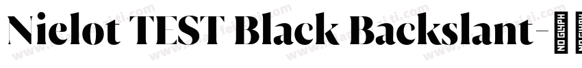 Nielot TEST Black Backslant字体转换